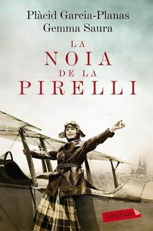 LA NOIA DE LA PIRELLI | 9788416600656 | SAURA BARRERA, GEMMA / GARCIA-PLANAS, PLÀCID | Llibreria L'Odissea - Libreria Online de Vilafranca del Penedès - Comprar libros