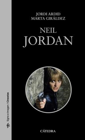 NEIL JORDAN | 9788437636276 | ARDID, JORDI / GIRÁLDEZ, MARTA | Llibreria L'Odissea - Libreria Online de Vilafranca del Penedès - Comprar libros