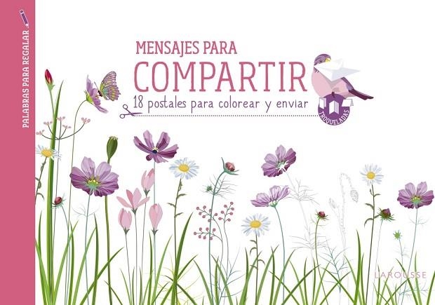 MENSAJES PARA COMPARTIR | 9788416641611 | LAROUSSE EDITORIAL | Llibreria Online de Vilafranca del Penedès | Comprar llibres en català