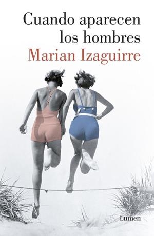 CUANDO APARECEN LOS HOMBRES | 9788426404060 | IZAGUIRRE, MARIAN | Llibreria L'Odissea - Libreria Online de Vilafranca del Penedès - Comprar libros