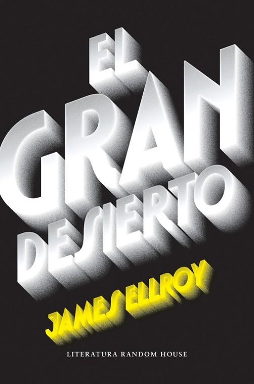 EL GRAN DESIERTO | 9788439732518 | ELLROY, JAMES | Llibreria L'Odissea - Libreria Online de Vilafranca del Penedès - Comprar libros