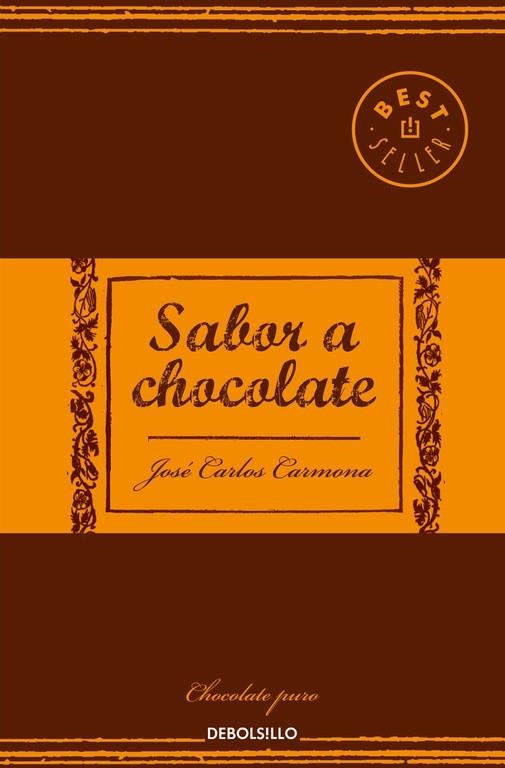 SABOR A CHOCOLATE | 9788466338448 | CARMONA, JOSE CARLOS | Llibreria L'Odissea - Libreria Online de Vilafranca del Penedès - Comprar libros