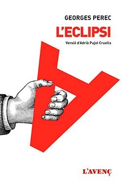 L'ECLIPSI | 9788416853069 | PEREC, GEORGES | Llibreria L'Odissea - Libreria Online de Vilafranca del Penedès - Comprar libros