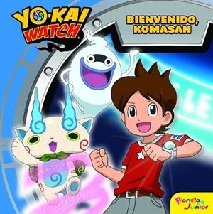 YO-KAI WATCH BIENVENIDO KOMASAN | 9788408167686 | YO-KAI WATCH | Llibreria Online de Vilafranca del Penedès | Comprar llibres en català