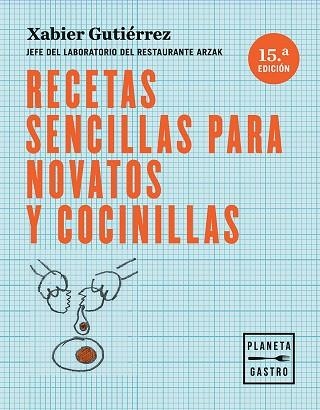 RECETAS SENCILLAS PARA NOVATOS Y COCINILLAS | 9788408166122 | GUTIÉRREZ, XABIER  | Llibreria L'Odissea - Libreria Online de Vilafranca del Penedès - Comprar libros