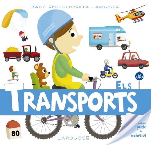 BABY ENCICLOPÈDIA ELS TRANSPORTS | 9788416641642 | LAROUSSE EDITORIAL | Llibreria Online de Vilafranca del Penedès | Comprar llibres en català
