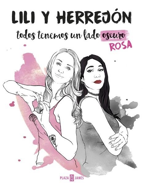 TODOS TENEMOS UN LADO ( OSCURO ) ROSA | 9788401018787 | HERREJON / LILI | Llibreria Online de Vilafranca del Penedès | Comprar llibres en català