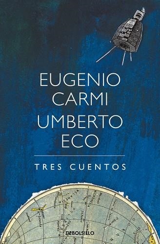 TRES CUENTOS | 9788466338486 | ECO, UMBERTO / CARMI, EUGENIO | Llibreria L'Odissea - Libreria Online de Vilafranca del Penedès - Comprar libros
