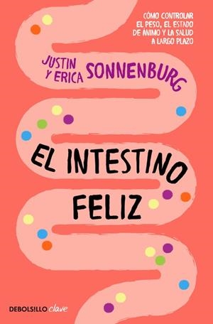 EL INTESTINO FELIZ | 9788466337823 | SONNENBURG, JUSTIN / SONNENBURG, ERICA | Llibreria Online de Vilafranca del Penedès | Comprar llibres en català