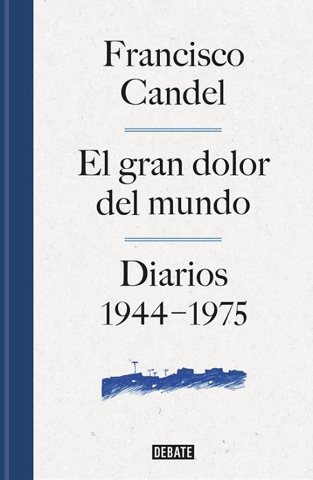 EL GRAN DOLOR DEL MUNDO DIARIOS 1944 - 1975 | 9788499926506 | CANDEL TORTAJADA, FRANCISCO | Llibreria L'Odissea - Libreria Online de Vilafranca del Penedès - Comprar libros