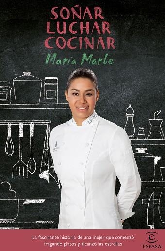 SOÑAR LUCHAR COCINAR | 9788467048759 | MARTE, MARIA | Llibreria L'Odissea - Libreria Online de Vilafranca del Penedès - Comprar libros