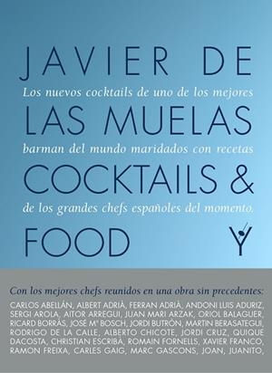 COCKTAILS AND FOOD | 9788408167624 | MUELAS, JAVIER DE LAS | Llibreria L'Odissea - Libreria Online de Vilafranca del Penedès - Comprar libros