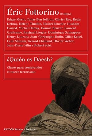 QUIÉN ES DÁESH ? | 9788449333057 | FOTTORINO, ERIC | Llibreria Online de Vilafranca del Penedès | Comprar llibres en català
