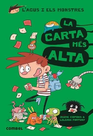 L'AGUS I ELS MONSTRES 7 LA CARTA MÉS ALTA | 9788491012030 | COPONS, JAUME/FORTUNY, LILIANA | Llibreria L'Odissea - Libreria Online de Vilafranca del Penedès - Comprar libros
