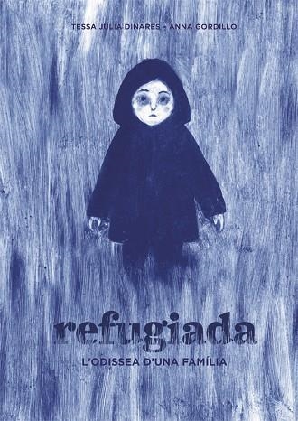 REFUGIADA | 9788424660475 | JULIÀ DINARÈS, TESSA | Llibreria L'Odissea - Libreria Online de Vilafranca del Penedès - Comprar libros