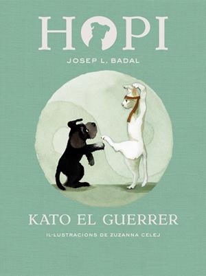 HOPI 3 KATO EL GUERRER | 9788424658403 | BADAL, JOSEP LLUÍS | Llibreria Online de Vilafranca del Penedès | Comprar llibres en català