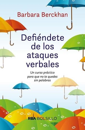 DEFIÉNDETE DE ATAQUES VERBALES | 9788492966844 | BERCKHAN, BARBARA | Llibreria L'Odissea - Libreria Online de Vilafranca del Penedès - Comprar libros