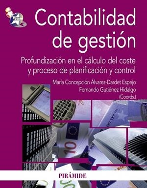 CONTABILIDAD DE GESTIÓN | 9788436823554 | ÁLVAREZ-DARDET ESPEJO, MARÍA CONCEPCIÓN/GUTIÉRREZ HIDALGO, FERNANDO | Llibreria L'Odissea - Libreria Online de Vilafranca del Penedès - Comprar libros