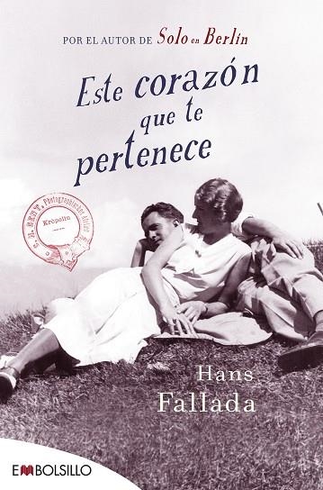 ESTE CORAZÓN QUE TE PERTENECE | 9788416087464 | FALLADA, HANS | Llibreria L'Odissea - Libreria Online de Vilafranca del Penedès - Comprar libros