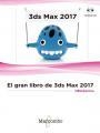 EL GRAN LIBRO DE 3DS MAX 2017 | 9788426724250 | MEDIAACTIVE | Llibreria L'Odissea - Libreria Online de Vilafranca del Penedès - Comprar libros