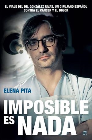 IMPOSIBLE ES NADA | 9788490609163 | PITA, ELENA | Llibreria Online de Vilafranca del Penedès | Comprar llibres en català