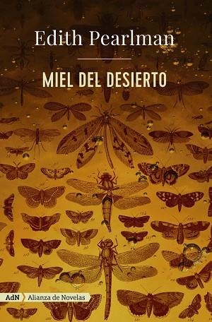 MIEL DEL DESIERTO (ADN) | 9788491045991 | PEARLMAN, EDITH | Llibreria L'Odissea - Libreria Online de Vilafranca del Penedès - Comprar libros