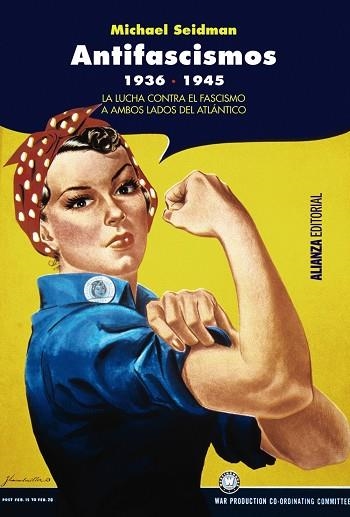 ANTIFASCISMOS 1936 - 1945 | 9788491046110 | SEIDMAN, MICHAEL | Llibreria Online de Vilafranca del Penedès | Comprar llibres en català