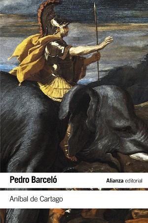 ANÍBAL DE CARTAGO | 9788491045953 | BARCELÓ, PEDRO | Llibreria L'Odissea - Libreria Online de Vilafranca del Penedès - Comprar libros