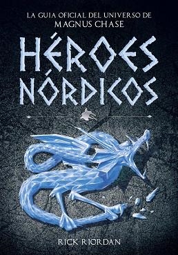 HÉROES NÓRDICOS | 9788490437919 | RIORDAN, RICK | Llibreria L'Odissea - Libreria Online de Vilafranca del Penedès - Comprar libros