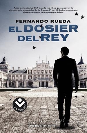 EL DOSIER DEL REY | 9788416240722 | RUEDA, FERNANDO | Llibreria L'Odissea - Libreria Online de Vilafranca del Penedès - Comprar libros