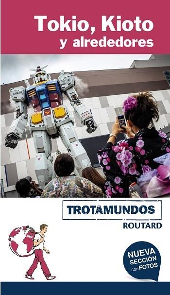 TOKIO, KIOTO Y ALREDEDORES | 9788415501817 | GLOAGUEN, PHILIPPE | Llibreria Online de Vilafranca del Penedès | Comprar llibres en català