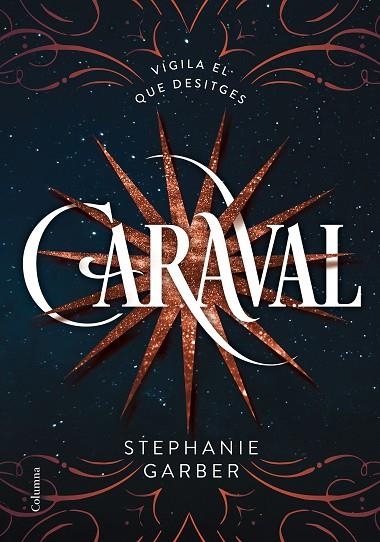 CARAVAL | 9788466422093 | GARBER, STEPHANIE | Llibreria L'Odissea - Libreria Online de Vilafranca del Penedès - Comprar libros