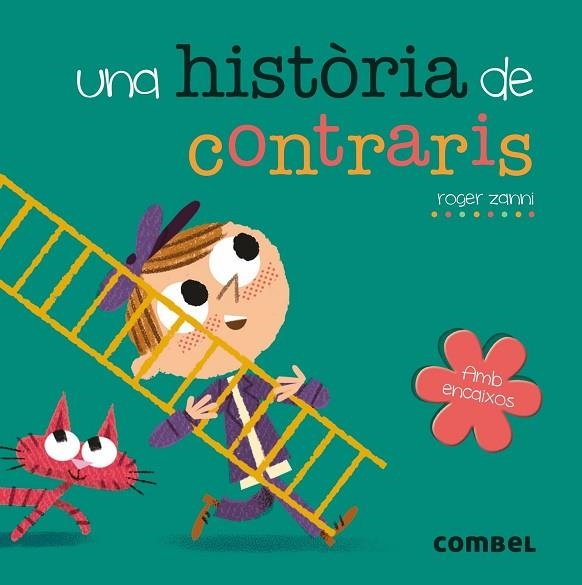 UNA HISTÒRIA DE CONTRARIS | 9788491011668 | ZANNI RIVAS, ROGER | Llibreria L'Odissea - Libreria Online de Vilafranca del Penedès - Comprar libros