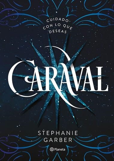 CARAVAL | 9788408169239 | GARBER, STEPHANIE  | Llibreria L'Odissea - Libreria Online de Vilafranca del Penedès - Comprar libros