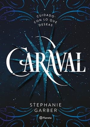 CARAVAL | 9788408169239 | GARBER, STEPHANIE  | Llibreria Online de Vilafranca del Penedès | Comprar llibres en català