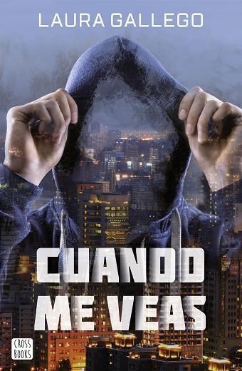 CUANDO ME VEAS | 9788408167563 | GALLEGO, LAURA | Llibreria Online de Vilafranca del Penedès | Comprar llibres en català