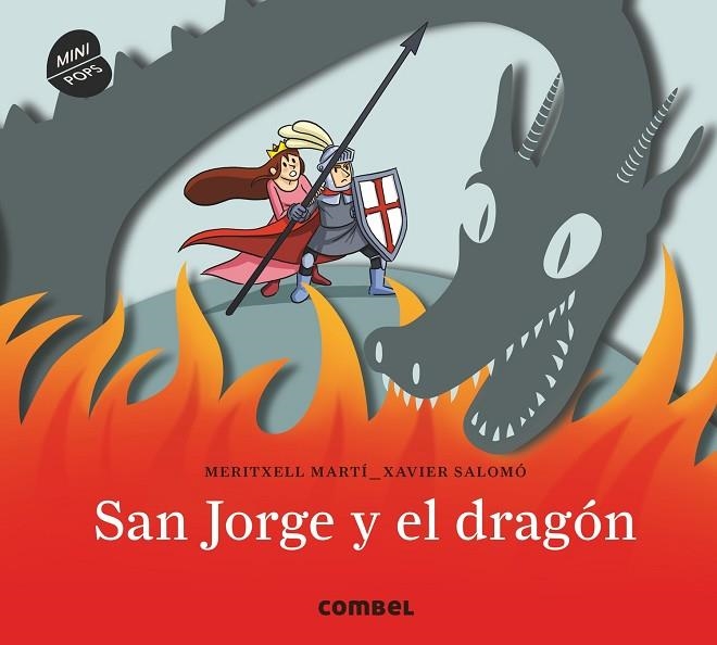 SAN JORGE Y EL DRAGÓN MINIPOPS | 9788491011798 | MARTÍ, MERITXELL/SALOMÓ, XAVIER | Llibreria L'Odissea - Libreria Online de Vilafranca del Penedès - Comprar libros
