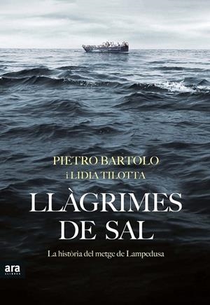 LLÀGRIMES DE SAL | 9788416915163 | BARTOLO, PIETRO / TILOTTA, LIDIA | Llibreria Online de Vilafranca del Penedès | Comprar llibres en català