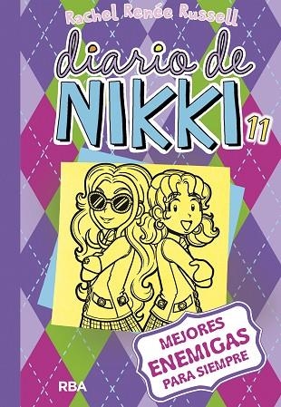 DIARIO DE NIKKI 11 MEJORES ENEMIGAS PARA SIEMPRE | 9788427211261 | RUSSELL, RACHEL RENEE | Llibreria L'Odissea - Libreria Online de Vilafranca del Penedès - Comprar libros