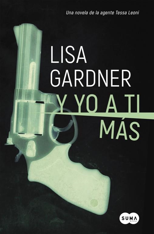 Y YO A TI MÁS  | 9788491290780 | GARDNER, LISA | Llibreria L'Odissea - Libreria Online de Vilafranca del Penedès - Comprar libros