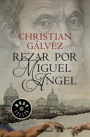 REZAR POR MIGUEL ÁNGEL  | 9788466338806 | GALVEZ, CHRISTIAN | Llibreria L'Odissea - Libreria Online de Vilafranca del Penedès - Comprar libros