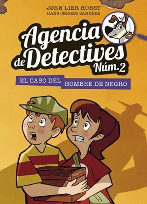 AGENCIA DE DETECTIVES NUM 2 ( 2 ) EL CASO DEL HOMBRE DE NEGRO | 9788424659387 | HORST, JORN LIER | Llibreria L'Odissea - Libreria Online de Vilafranca del Penedès - Comprar libros