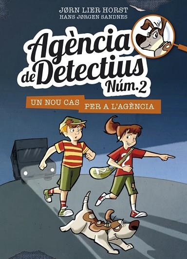 AGÈNCIA DE DETECTIUS NÚM 2 ( 1 ) UN NOU CAS PER A L'AGÈNCIA | 9788424659332 | HORST, JORN LIER | Llibreria Online de Vilafranca del Penedès | Comprar llibres en català