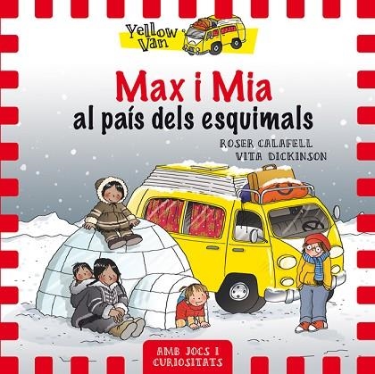 MAX I MIA AL PAIS DELS ESQUIMALS | 9788424659806 | DICKINSON, VITA | Llibreria L'Odissea - Libreria Online de Vilafranca del Penedès - Comprar libros