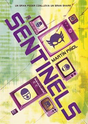 SENTINELS | 9788424660697 | PIÑOL, MARTÍN | Llibreria L'Odissea - Libreria Online de Vilafranca del Penedès - Comprar libros