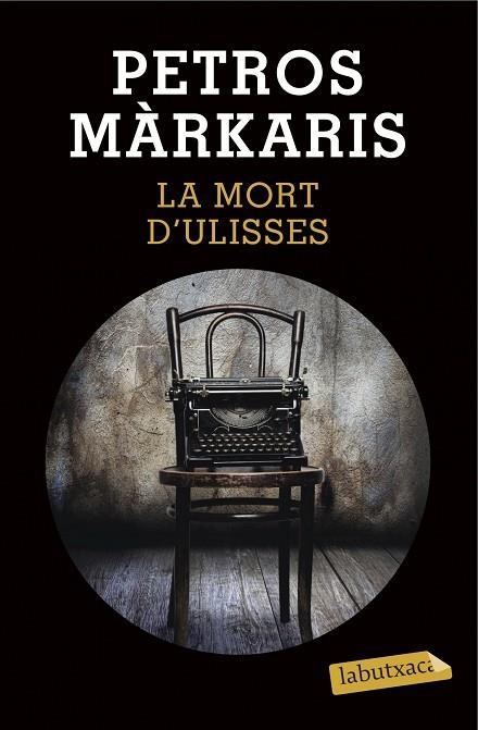 LA MORT D'ULISSES | 9788490663844 | MARKARIS, PETROS | Llibreria L'Odissea - Libreria Online de Vilafranca del Penedès - Comprar libros