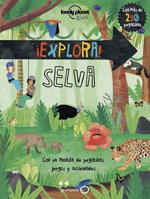 ¡EXPLORA! SELVA | 9788408159810 | FEROZE, JEN | Llibreria L'Odissea - Libreria Online de Vilafranca del Penedès - Comprar libros