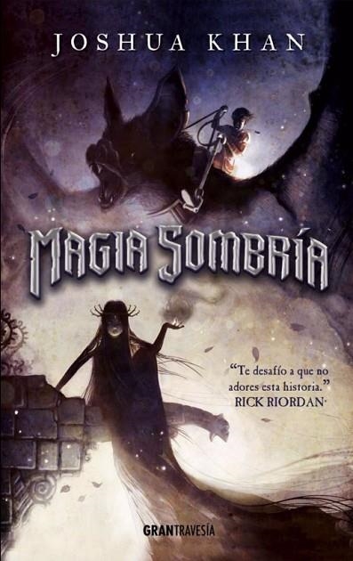 MAGIA SOMBRÍA | 9788494631542 | KHAN, JOSHUA | Llibreria L'Odissea - Libreria Online de Vilafranca del Penedès - Comprar libros