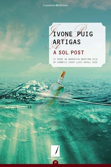 A SOL POST | 9788490345764 | PUIG ARTIGAS, IVONE | Llibreria L'Odissea - Libreria Online de Vilafranca del Penedès - Comprar libros