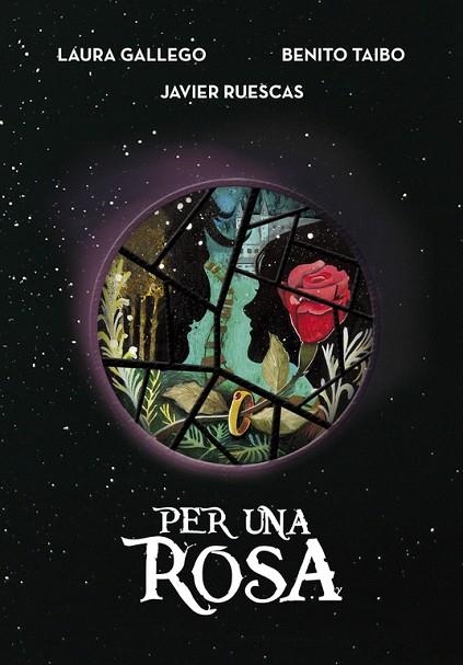 PER UNA ROSA | 9788490438114 | GALLEGO, LAURA / RUESCAS, JAVIER / TAIBO, BENITO | Llibreria L'Odissea - Libreria Online de Vilafranca del Penedès - Comprar libros